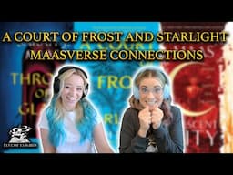 EVERY Maasverse Connection in A Court of Frost & Starlight | Fantasy Fangirls Podcast