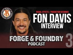 Fon Davis - Man at Arms - Forge and Foundry Podcast