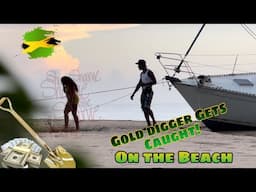 Money Hunger Gold Digger Gets Caught On The Beach