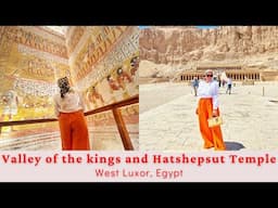 LUXOR EGYPT 🇪🇬 WE VISITED THE VALLEY OF THE KINGS, HATSHEPSUT TEMPLE, ALABASTER MAKING AND MORE ♥️