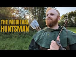 The Historical Medieval Huntsman