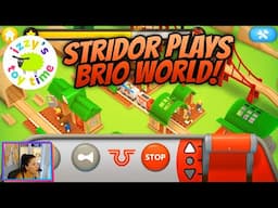 Stridor Plays BRIO World!