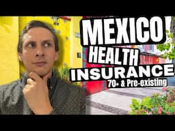 Insurance for the UNINSURABLE in Mexico