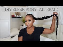 Sleek Braided Ponytail Tutorial | FOR BEGINNERS