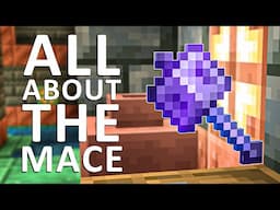 All About the Mace Weapon in Minecraft 1.21