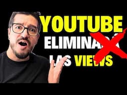 YouTube Eliminará las VISTAS en TODOS los Videos que…