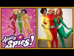 Totally Spies! In Real Life