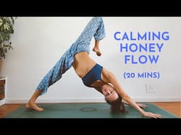 20 Min Feel Good Honey Flow