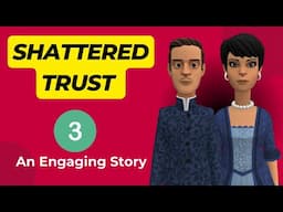 Shattered Trust (3) - A Captivating & Engaging Animation Film | The Musings of the Spirit TV