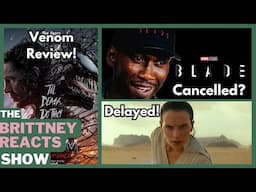 Venom 3 Was TERRIBLE | Blade and Rey Movies Cancelled? | + More