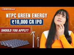 NTPC Green Energy IPO: All You Need To Know About | NTPC IPO Review | ICICI Direct