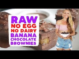 BEST RAW VEGAN BANANA BROWNIE RECIPE 🍫 Easy No-Bake, Healthy, Dairy-free, Sweet Chocolate Dessert ✨