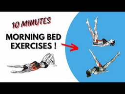 10 Minute Morning In Bed Exercises !