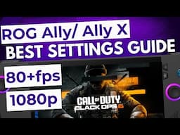 COD: Black Ops 6 Best Settings Guide for ROG Ally/Ally X