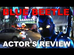 BLUE BEETLE / Actor's Review