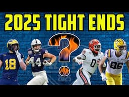 How Good is the 2025 TIGHT END CLASS? | Burning Questions!