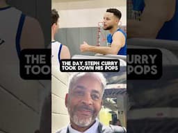 The Day Steph Curry Took Down His Own Pops!