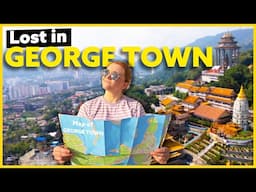 WATCH THIS before you go to George Town, Penang!