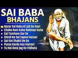 Beautiful Nonstop Sai Baba Bhajan | Sai Baba Songs | Bhakti Songs | Sai Bhajan | शिरडी साईं बाबा भजन