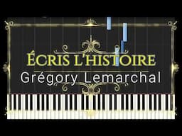 Écris l'histoire - Grégory Lemarchal Piano Tutorial Synthesia