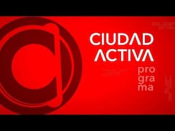 CIUDAD ACTIVA 16-11-2024