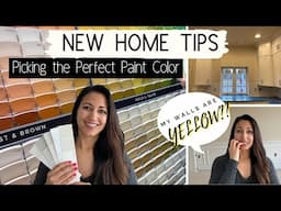 NEW HOME TIPS: HOW TO CHOOSE THE PERFECT PAINT COLOR FOR YOUR HOME | Getting Rid of My Yellow Walls