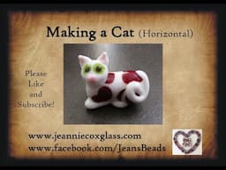 Making a Horizontal Cat Bead with Lampwork Glass by Jeannie Cox