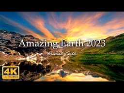 Amazing Earth 2023 / Epic Nature of the World 4K