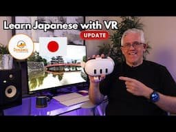 Learning Japanese in VR - BIG Update