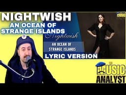 Nightwish - An Ocean Of Strange Islands Lyrics Version Dono REACTION