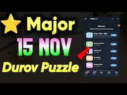 15 November Major Durov Puzzle Solved 💯| Major Update Major Listing