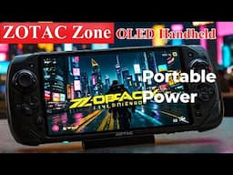 ZOTAC Zone OLED Handheld The Steam Deck Killer💔