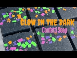 Let's Make Soap! Halloween Confetti Soap that Glows in the Dark.