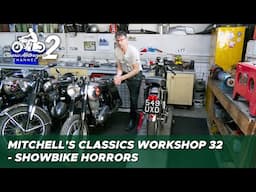 Classic Motorcycle Workshop Vlog 32 - showbike horrors - buyers beware!