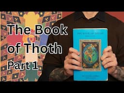 The Book of Thoth - Tarot Mini Course Part 1