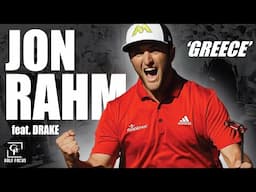 Jon Rahm Highlights Mix - "GREECE" (Drake, DJ Khaled)