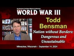 Todd Bensman: A Nation without Borders: Dangerous and Unsustainable