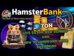 HamsterBank | $2300 New Deposit/Boost & How To Compound Your Daily Earnings!!