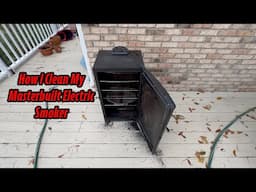 How I Clean Masterbuilt Electric Smoker