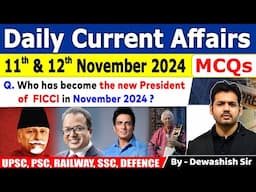 11th & 12th November 2024 | Daily Current | November Daily Current Affair | Current affair 2024