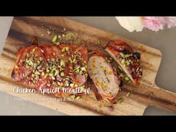 Chicken Apricot Meatloaf with pistachio | Thịt hun khói cuộn gà & mứt mơ