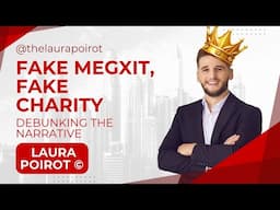 Fake Megxit, Fake Charity: Debunking the Narrative with Laura Poirot ©️