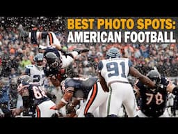 BEST PHOTO POSITIONS: FOOTBALL SPORTS PHOTOGRAPHY TIPS