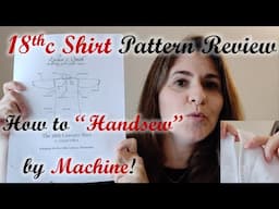 Larkin & Smith 18th Century Men's Shirt: Pattern Review & How to "Handsew" by Machine