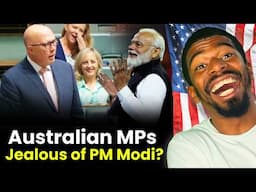 Why Australian MPs are 'Jealous' of Indian PM 'Modi' | Foreigner Reacts