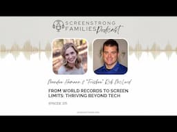 From World Records to Screen Limits: Thriving Beyond Tech with Rob McLeod (#215)