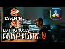 8 Essential AI Editing Tools in Resolve 19