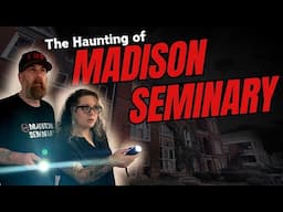 SOMETHING Watched Us from the DARK - The Haunting of Madison Seminary