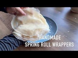 Handmade spring roll wrappers【My Mom's Recipe】