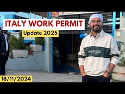 Italy Work Permit update 2025 || Decreto Flussi 2025 || 18/11/24